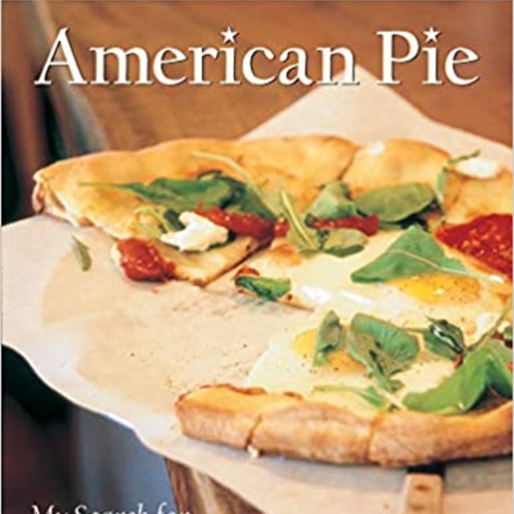 American Pie: My Search for the Perfect Pizza